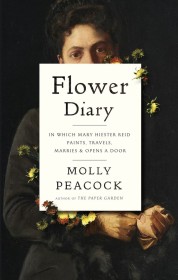 image of cover of "Flower Diary", a dark painting of a 19th century woman in a dark dress, with a white box over the painting with the title: Flower Diary: in which Mary Hiester Reid paints, travels, marries & opens a door