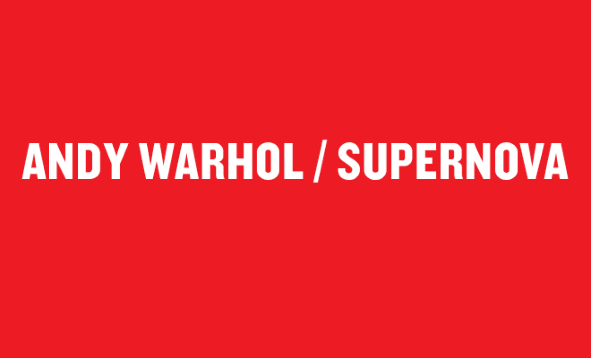 Andy Warhol / Supernova