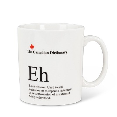 A mug with the definition of "Eh" printed on it