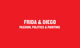 Frida & Diego: Passion, Politics & Painting