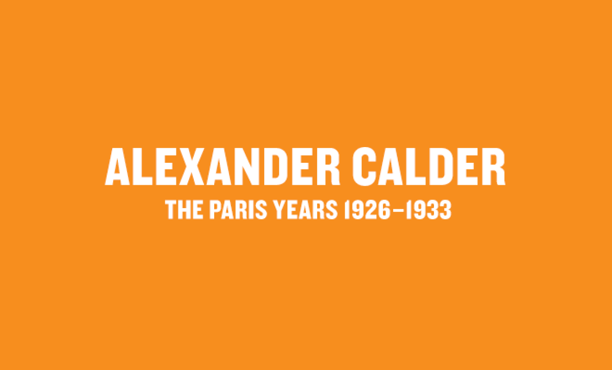 Alexander Calder: The Paris Years 1926–1933