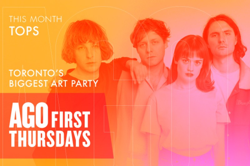 AGO First Thursdays - Toronto's Biggest Art Party - This Month TOPS