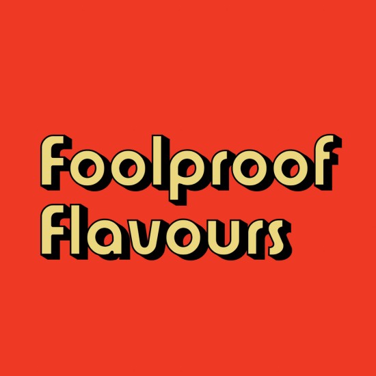 Foolproof Flavours