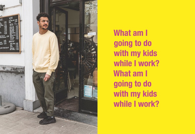 A man stands outside a restaurant.  Block of text on the right: What am I going to do with my kids while I work? What am I going to do with my kids while I work?