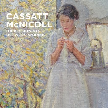 Cassatt – McNicoll: Impressionists Between Worlds catalogue cover